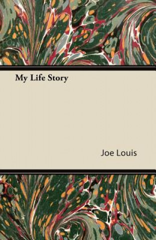 Könyv My Life Story Joe Louis