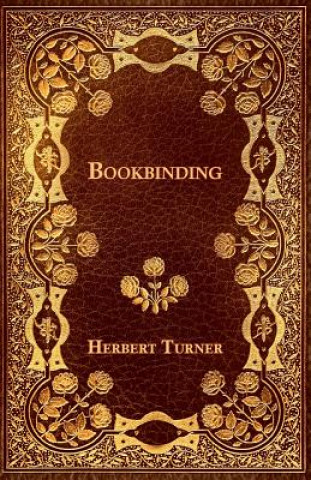 Kniha Bookbinding Herbert Turner