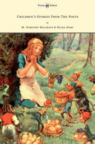 Kniha Children's Stories From The Poets M Dorothy Belgrave