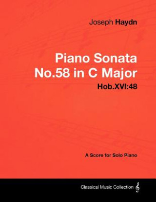 Książka Joseph Haydn - Piano Sonata No.58 in C Major - Hob.XVI Joseph Haydn