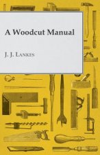 Könyv A Woodcut Manual J. J. Lankes