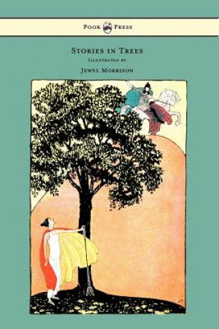 Carte Stories in Trees - Illustrated by Jewel Morrison Mary I. Curtis