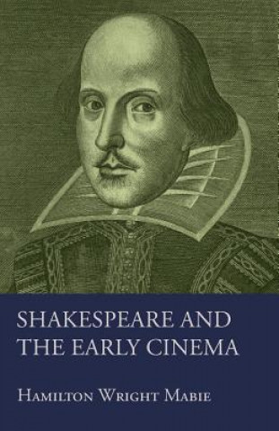 Knjiga Shakespeare and the Early Cinema Allardyce Nicoll
