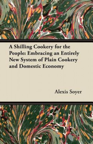 Carte A Shilling Cookery for the People Alexis Soyer