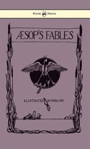 Carte Aesop's Fables - Illustrated By Nora Fry Aesop