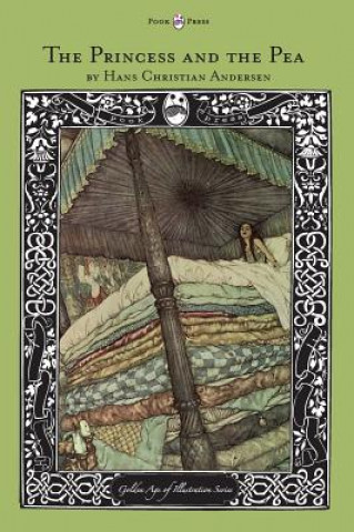 Kniha Princess and the Pea - The Golden Age of Illustration Series Hans Christian Andersen