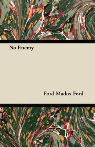 Kniha No Enemy Ford Madox