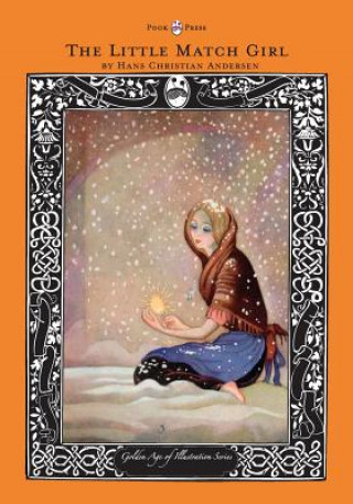 Kniha Little Match Girl - The Golden Age of Illustration Series Hans Christian Andersen