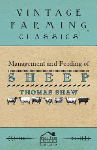 Βιβλίο Management and Feeding of Sheep Thomas Shaw