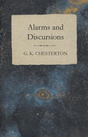 Carte Alarms and Discursions G. K. Chesterton