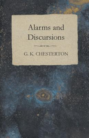 Książka Alarms and Discursions G. K. Chesterton