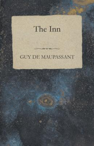 Książka The Inn Guy De Maupassant