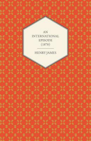 Knjiga An International Episode (1878) Henry James