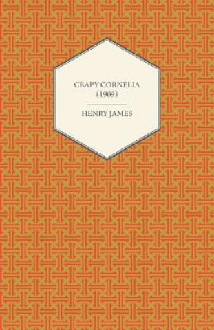 Kniha Crapy Cornelia (1909) Henry James