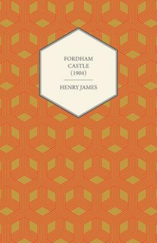 Carte Fordham Castle (1904) Henry James