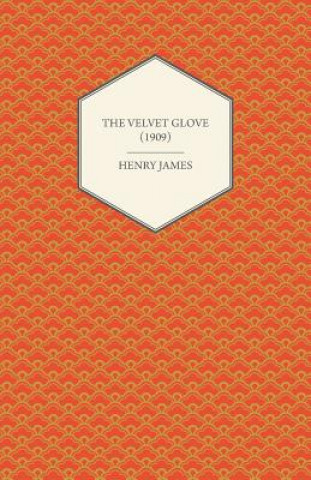 Carte The Velvet Glove (1909) Henry James