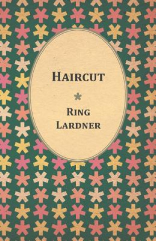 Book Haircut Ring Jr. Lardner