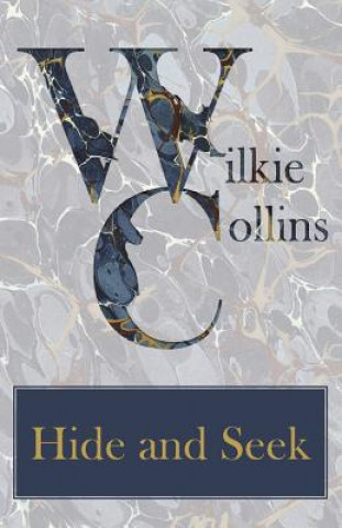 Kniha Hide and Seek Wilkie Collins