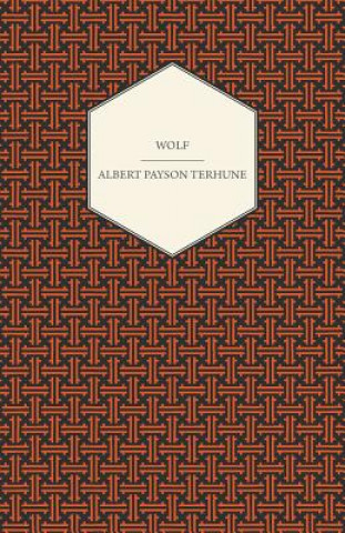 Libro Wolf Albert Payson Terhune