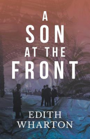 Kniha A Son at the Front Edith Wharton