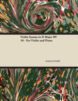 Carte Violin Sonata in D Major RV 10 - For Violin and Piano Antonio Vivaldi