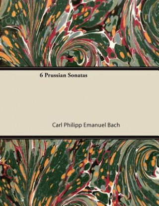 Книга 6 Prussian Sonatas Carl Philipp Emanuel Bach