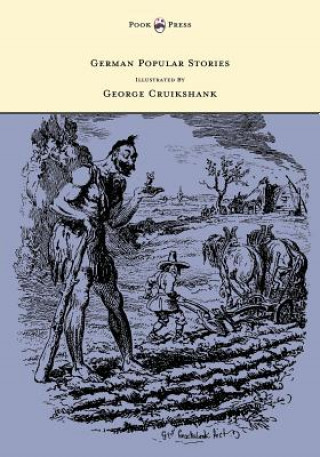 Carte German Popular Stories With Illustrations After the Original Designs of George Cruikshank. Edgar Taylor