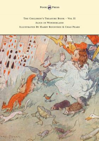 Kniha Children's Treasure Book - Vol II - Alice in Wonderland - Illustrated By Harry Rountree and Chas Pears Lewis Carroll