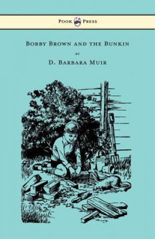Carte Bobby Brown and the Bunkin D. Barbara Muir
