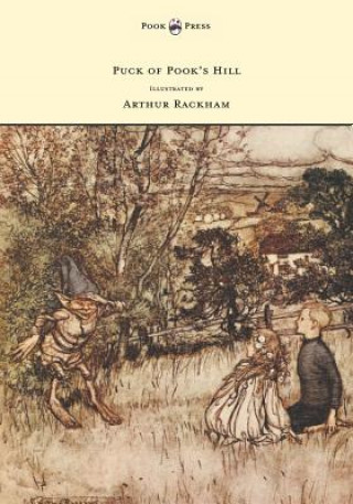 Kniha Puck of Pook's Hill - Illustrated by Arthur Rackham Rudyard Kipling