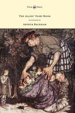 Carte Allies' Fairy Book - Illustrated by Arthur Rackham Edmund Gosse