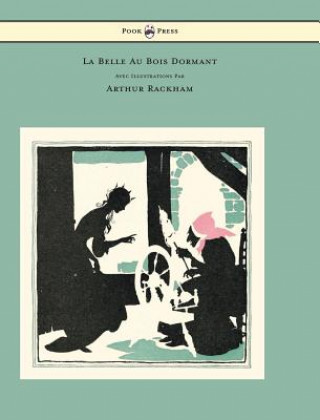 Carte Belle Au Bois Dormant - Avec Illustrations Par Arthur Rackham Charles Perrault
