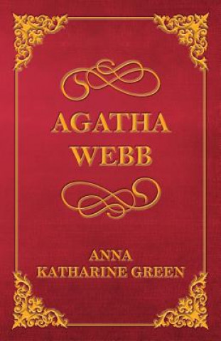 Książka Agatha Webb Anna Katharine Green