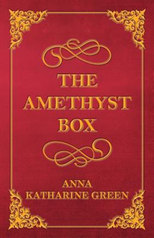 Książka Amethyst Box Anna Katharine Green