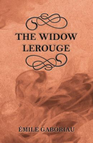 Könyv Widow Lerouge Émile Gaboriau