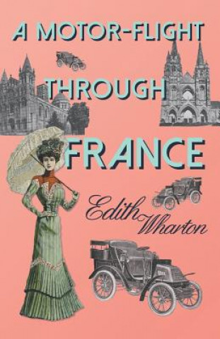 Carte A Motor-Flight Through France Edith Wharton