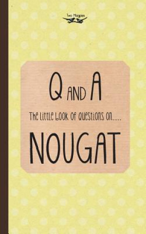 Book Little Book of Questions on Nougat Anon