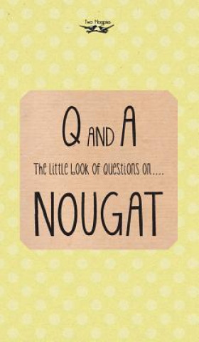 Kniha Little Book of Questions on Nougat Anon