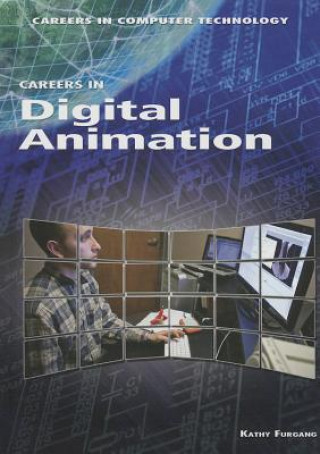 Knjiga Careers in Digital Animation Kathy Furgang