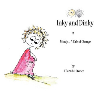 Könyv Inky and Dinky Eileen M. Stoner