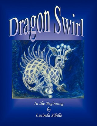 Buch Dragon Swirl Lucinda Sibille