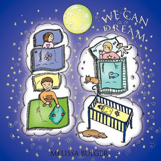 Livre We Can Dream Melissa Bulger