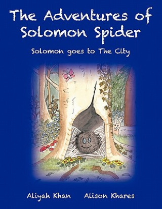 Kniha Adventures of Solomon Spider Aliyah Khan