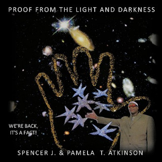 Knjiga Proof from the Light and Darkness Spencer J