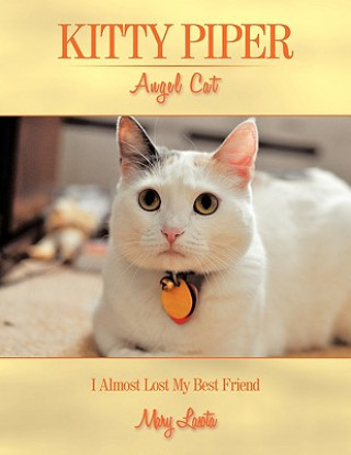 Könyv KITTY PIPER Angel Cat Mary Lasota