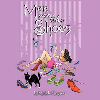 Carte Men Are Like Shoes Michele Haugsnes