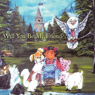 Könyv Will You Be My Friend? Tiki Tunstall