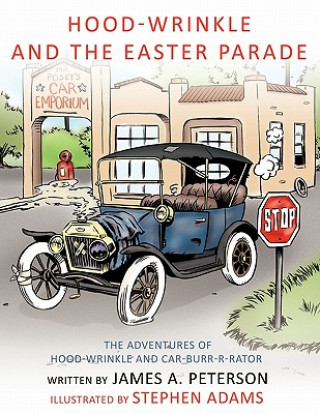 Kniha Hood-Wrinkle And The Easter Parade James A. Peterson