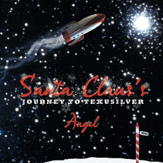 Carte Santa Claus's Journey To Texusilver Angel