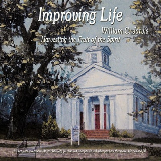 Kniha Improving Life William C. Jarvis